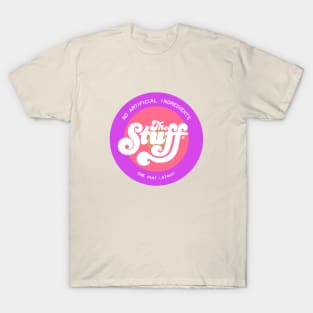 The Stuff T-Shirt